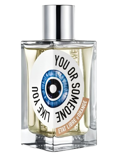 Etat Libre d'Orange You Or Someone Like You